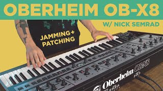 Oberheim OBX8 Sounds amp Demo with Nick Semrad [upl. by Kristofer223]