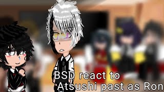 BSD react to Atsushi past as Ron 🇨🇵🇬🇧22 [upl. by Docilla]