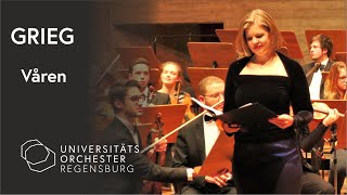 GRIEG Våren op 332  Universitätsorchester Regensburg • Betsy Horne • Arn Goerke [upl. by Ailido]