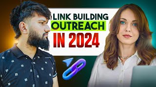 Link Building Outreach in 2024  Oleksandra Khilova Ep 20  100 Practical [upl. by Hittel]