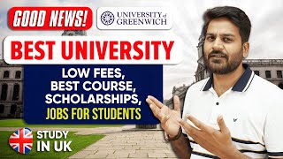 University of Greenwich  Low Fees Scholarships Best Course Jobs for Students  Study In UK [upl. by Aihsena]