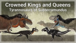 Tyrannosaurs of Subterramundus [upl. by Etsirhc841]