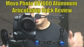 PR Movo Photo SV1000 Aluminum Articulating Stick Review [upl. by Wally759]