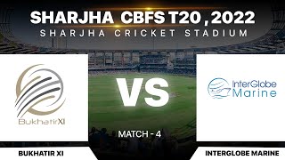 🔴 CBFS T20 Live BUK vs IGM Live  Bukhatir XI vs Interglobe Marine Live  Sharjah CBFS T20 Live [upl. by Mandych797]