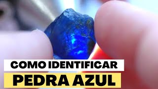 COMO IDENTIFICAR PEDRAS AZUIS especial [upl. by Saixela67]