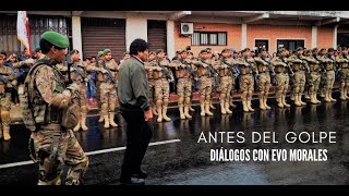 Documental quotAntes del golpe diálogos con Evo Moralesquot  Bolivia 2019 [upl. by Ehtyaf901]