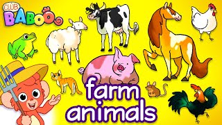 Learn Farm Animals For Kids  Domestic Barnyard Animals Names and Sounds for Children  Club Baboo [upl. by Pelage]