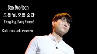 Every day Every moment  모든 날 모든 순간  Bae DooHoon 배두훈 – Subtitulos Español – Portuguese and English [upl. by Mendy]