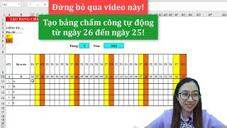 Cách tạo bảng chấm công tự động từ ngày 26 đến ngày 25 tháng sau trong excel  Nguyễn Thị Hường [upl. by Imled]