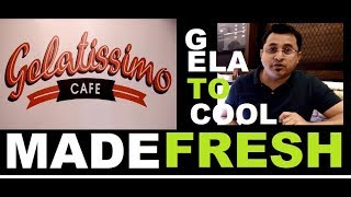 Gelatissimo Made fresh cool soft gelato ice cream  Saajaayan [upl. by Patnode]