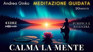 Il Respriro che Cura  10 minuti di Meditazione Guidata per lArmonia Interiore [upl. by Dreda]