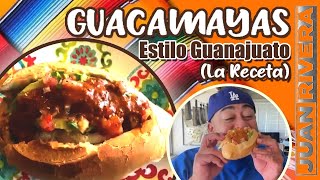 GUACAMAYAS estilo GUANAJUATO  Receta  Juan Rivera [upl. by Eihs846]