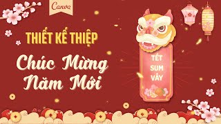 Hướng dẫn thiết kế thiệp Tết Chúc Mừng Năm Mới bằng Canva  Happy New Year 2023 [upl. by Theona17]