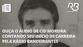 Cid Moreira começou carreira na Rádio Bandeirantes  O Pulo do Gato [upl. by Lumpkin]