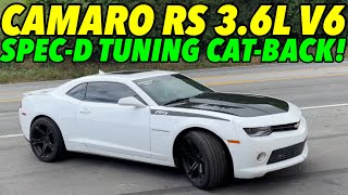 2014 Chevy Camaro RS 36L V6 w SPECD Tuning CatBack Exhaust [upl. by Brannon971]