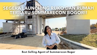 SEGERA LAUNCHING 2024  Info Progress Kawasan Ruko Komersil dan Cluster Residensial Summarecon Bogor [upl. by Hannus]