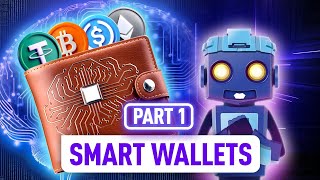 Crypto Security Upgraded How Smart Wallets Keep Your Assets Safe  Part 1 [upl. by Chessa]