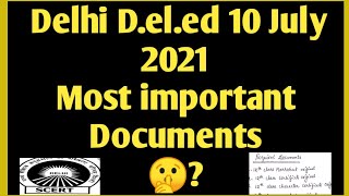 Very important Documents for Delhi Deled  Delhi Diet notification 2021 Delhi Deled official [upl. by Noirrad]