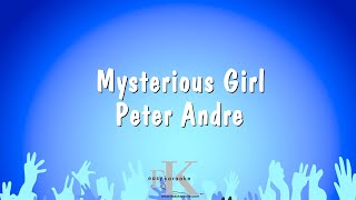 Mysterious Girl  Peter Andre Karaoke Version [upl. by Htebirol]