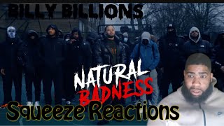 BILLY BILLIONS  NATURAL BADNESS Official Music VideoSqueeze Reacts [upl. by Ja797]