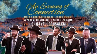 An Evening of Connection  Siyum Zeraim Yerushalmi [upl. by Leahcimnhoj387]