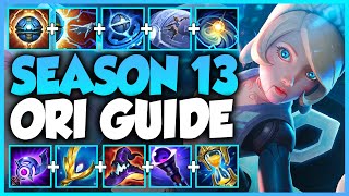 Orianna Guide Season 13  How to play Orianna  Best Builds amp Runes [upl. by Leterg]