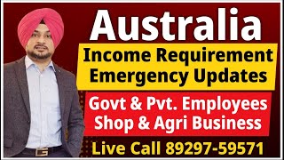 Australia Income Requirement Emergency Updates Govt amp Private Employees Shop amp Agri Business [upl. by Esemaj]