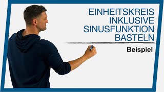 Einheitskreis inklusive Sinusfunktion basteln Beispiel  Mathe by Daniel Jung [upl. by Arahc766]