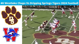 Dripping Springs Vs 6 Westlake 2024 Varsity Football [upl. by Enyalahs982]