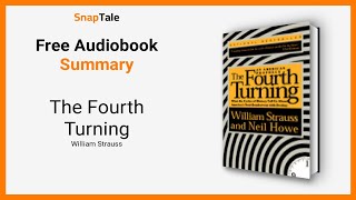 The Fourth Turning by William Strauss 6 Minute Summary [upl. by Naor]