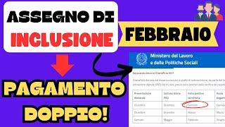 ✅ASSEGNO DI INCLUSIONE 👉PAGAMENTO DOPPIO A FEBBRAIO 2024 PER CHI❓ [upl. by Franz]