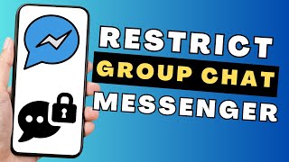 How to Restrict Group Chat in Messenger  Restrict Group Conversation on Messenger [upl. by Chlores540]