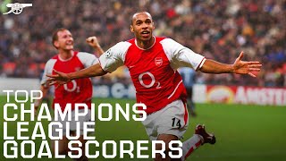 Top 10 Arsenal Champions League goalscorers  Henry Van Persie Walcott amp more  UCL [upl. by Naik]