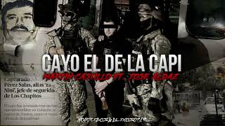 Cayo El De La Capi  Martin Castillo Ft Jose Aldaz Estudio Corridos 2024 [upl. by Euqinamod844]