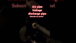 Grand i10 AC pipe leakage discharge Ac pipe subscribe our channel [upl. by Nella]