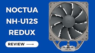 Noctua NHU12S Redux High Performance CPU Cooler Review [upl. by Yggam596]