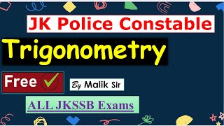 Trigonometry  JK Police Constable JKSSB Exams  Forester  SSC CGL [upl. by Elma]