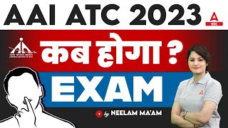 AAI ATC Exam Date 2023  AAI Air Traffic Controller Exam Date 2023  By Neelam Maam [upl. by Nalehp]