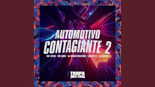 Automotivo Contagiante 2 [upl. by Lutim]