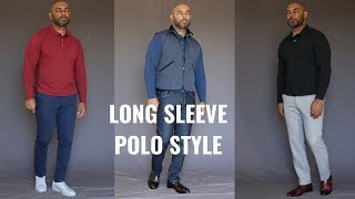 How To Wear A Long Sleeve Polo Shirt [upl. by Namra]