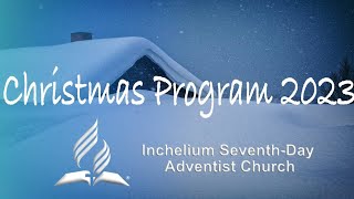 Inchelium SDA Christmas Program 2023 [upl. by Aicirtap32]