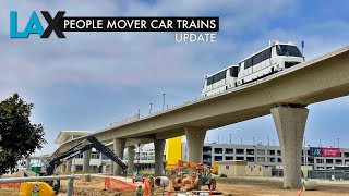 LAX Airport People Mover Train Cars Are Here Whats Next [upl. by Ellord]