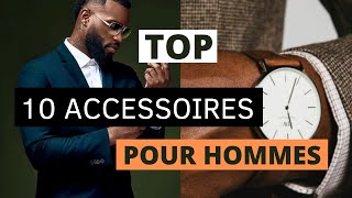 10 Accessoires indispensables pour hommes  style homme [upl. by Byrann617]