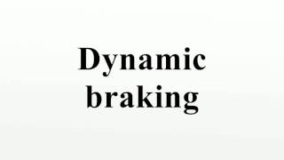 Dynamic braking [upl. by Lizette]