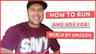 How To Run Amazon Advertising AMS  2500 Sales  Sponsored Product Ads  Merch By Amazon [upl. by Donatelli778]