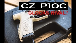 CZ P10C Review GLOCKS RIVAL [upl. by Nawram]