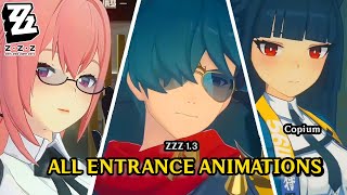 All Entrance Animations【 Zenless Zone Zero 13 】 [upl. by Tak]