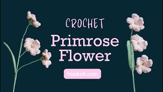 Crochet Primrose Flower [upl. by Colby320]