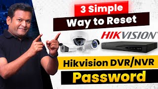 3 Easy Password Reset Methods for Hikvision DVRNVR Password  Bharat Jain [upl. by Ripley]