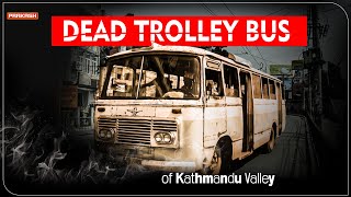 Why Nepal’s Iconic Trolley Bus System Failed [upl. by Oberheim]